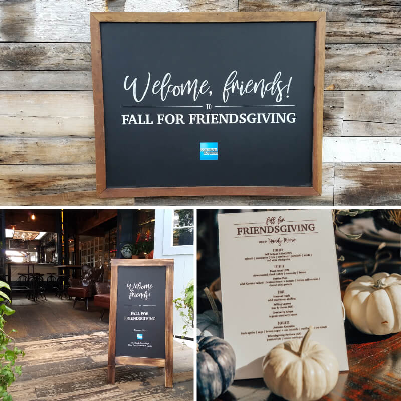 We printed these menus and signage for an American Express Friendsgiving celebration