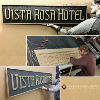 We created this wood sign for the Vista Rosa Hotel.